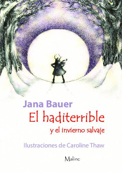 El Haditerrible y el invierno salvaje