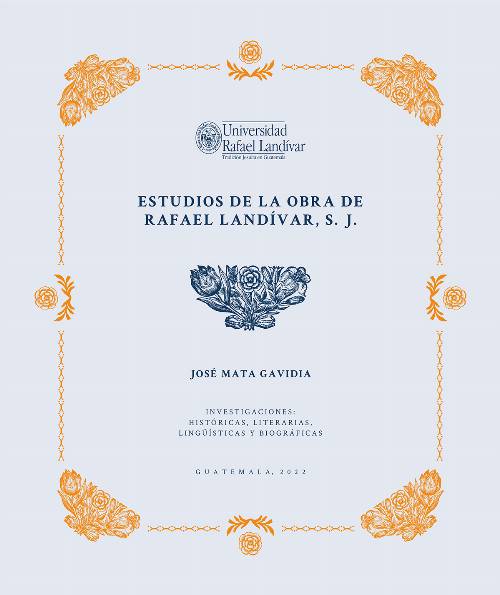 Estudios de la obra de Rafael Landívar, S. J.