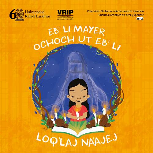 Eb li, El idioma, raíz de nuestra herencia 2
