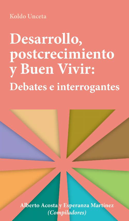 Desarrollo, postcrecimiento y Buen Vivir