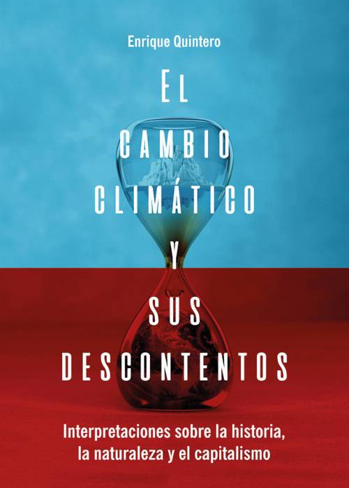 El cambio climático y sus descontentos