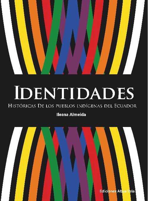 Identidades Históricas de los pueblos Indigenas del Ecuador