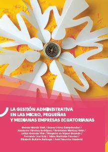 La gestión administrativa en las micro, pequeñas y medianas empresas ecuatorianas