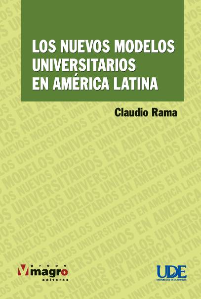 Los nuevos modelos universitarios en América Latina