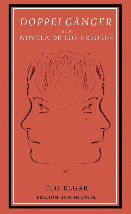 DoppelgUcirc;änger o la Novela de los errores
