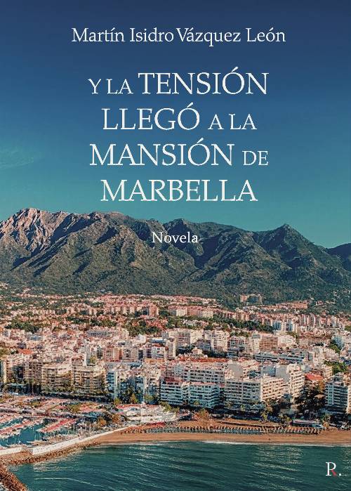 Y la tensión llegó a la mansión de Marbella