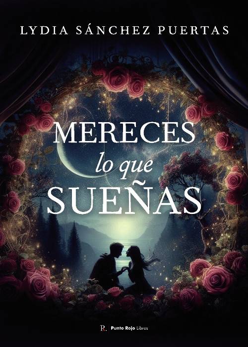 Mereces lo que sueñas