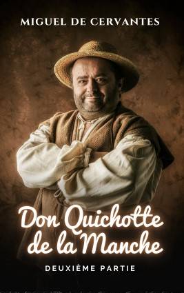 Lingénieux Chevalier Don Quichotte De La Manche