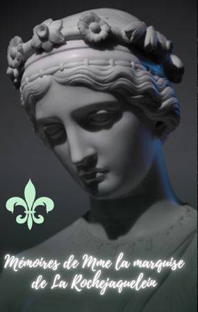 Mémoires De Mme La Marquise De La Rochejaquelein