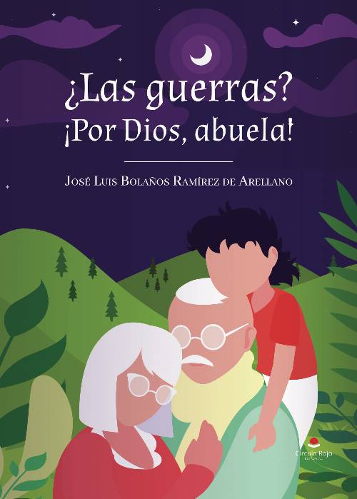 ¿Las guerras? ¡Por Dios, abuela!