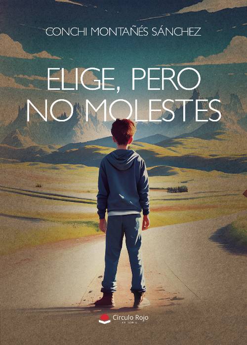 ELIGE, PERO NO MOLESTES
