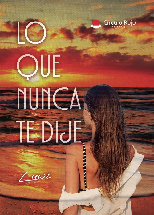Lo que nunca te dije