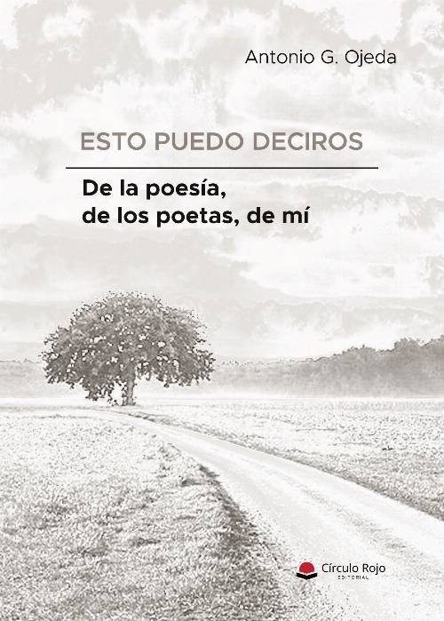 Esto puedo deciros de la poesía, de los poetas, de mí