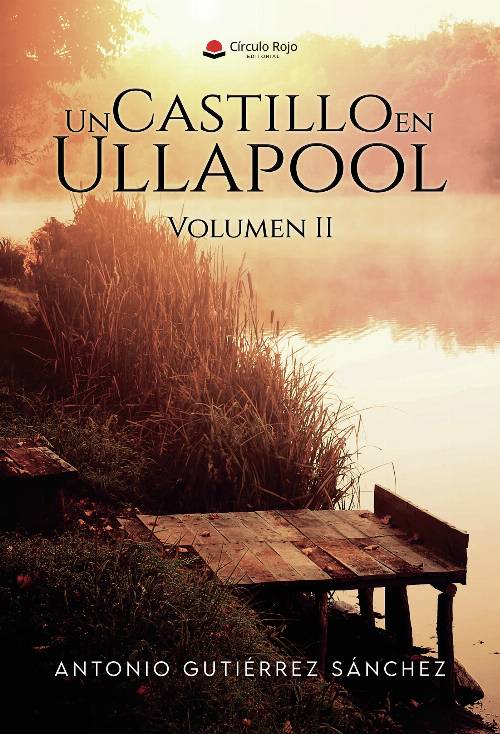 Un Castillo en Ullapool. Volumen II