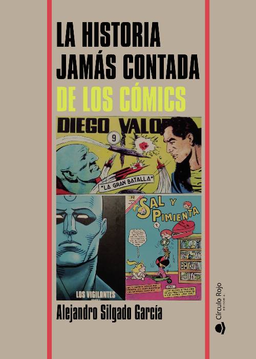 LA HISTORIA JAMÁS CONTADA DE LOS CÓMICS