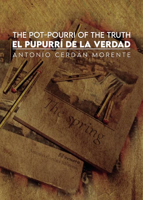 The pot-pourri of the truth / El pupurrí de la verdad