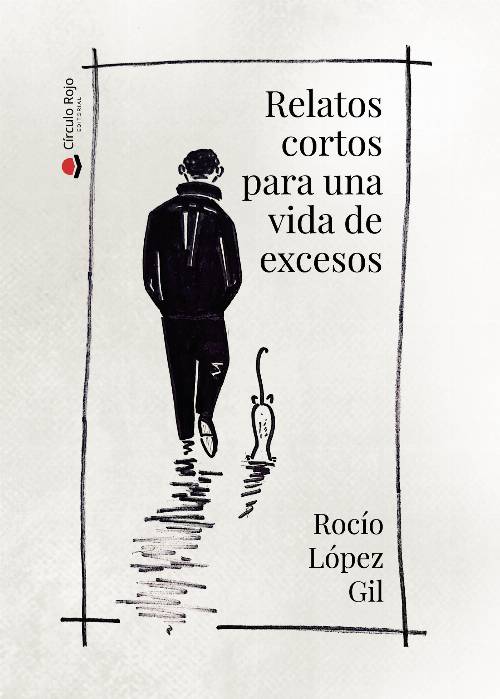 Relatos cortos para una vida de excesos