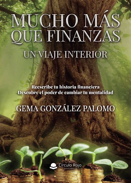 MUCHO MÁS QUE FINANZAS. UN VIAJE INTERIOR