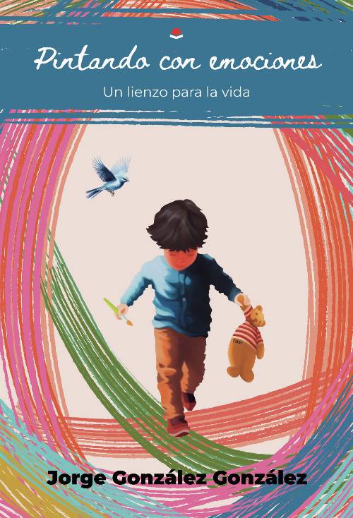 Pintando con emociones. Un lienzo para la vida