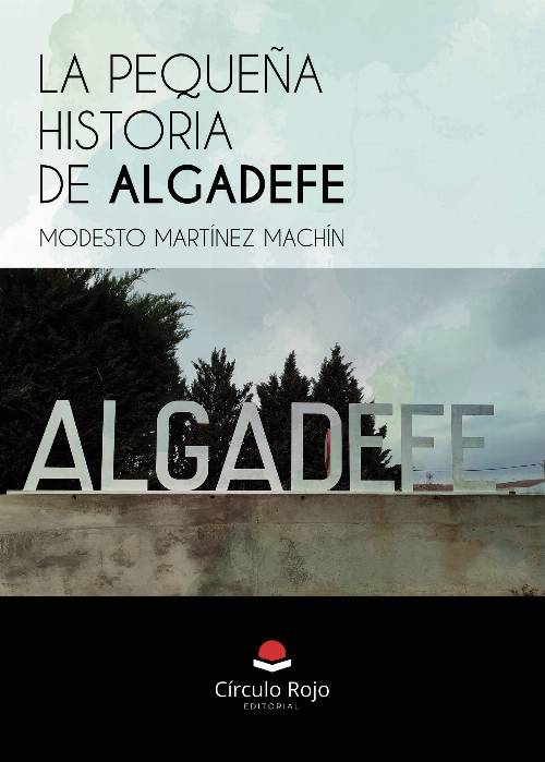 La Pequeña Historia de Algadefe