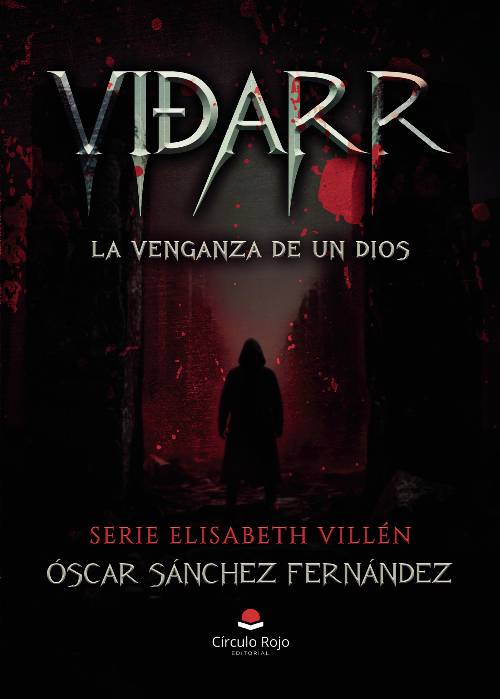 ViUcirc;arr, la venganza de un Dios. Serie Elisabeth Villén