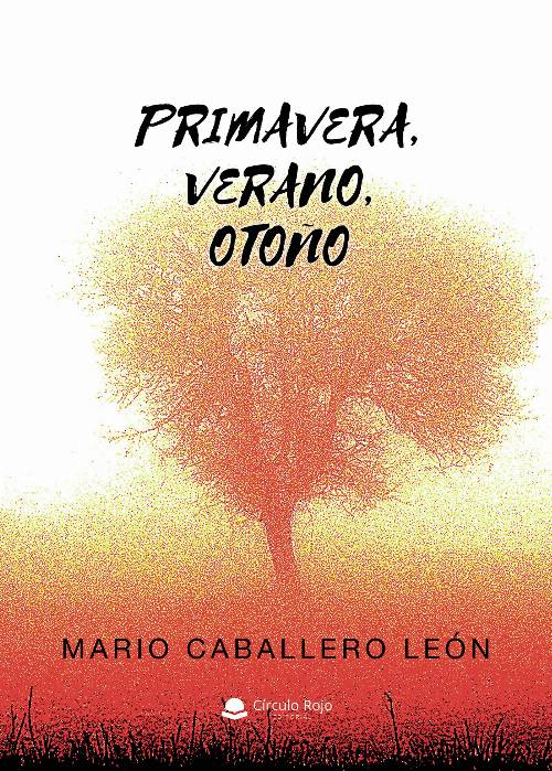 Primavera, verano, otoño