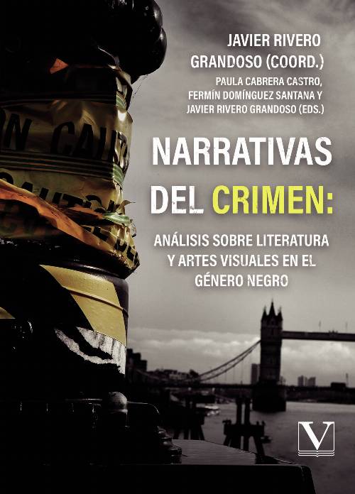 Narrativas del crimen: análisis sobre literatura y artes visuales en el género negro