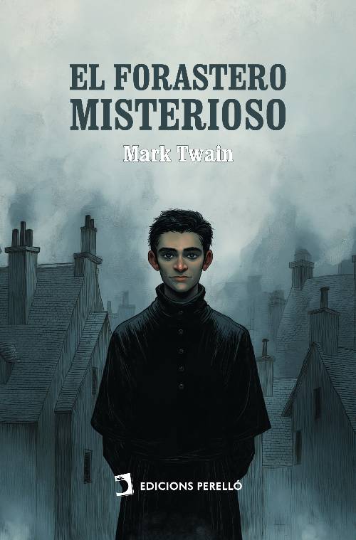 El forastero misterioso