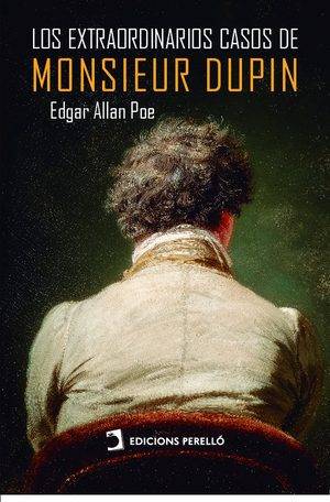 Los extraordinarios casos de monsieur Dupin