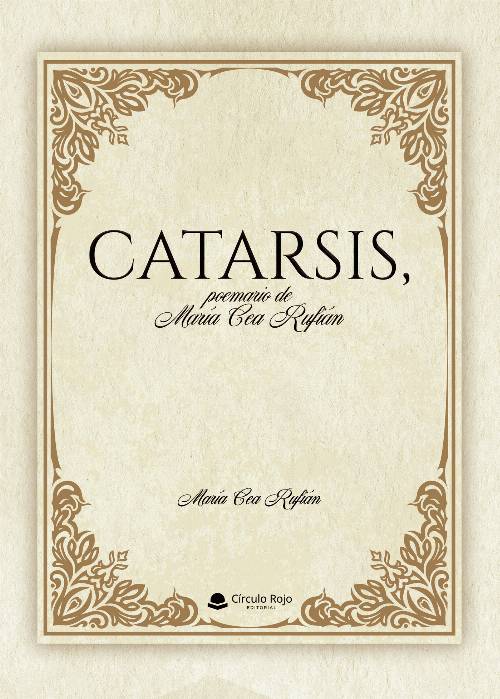 CATARSIS, poemario de María Cea Rufián