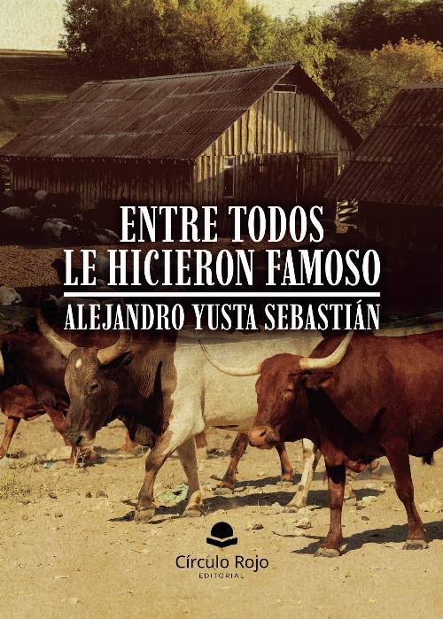 Entre todos le hicieron famoso