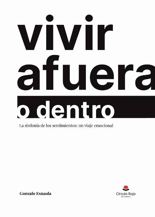 Vivir afuera o dentro
