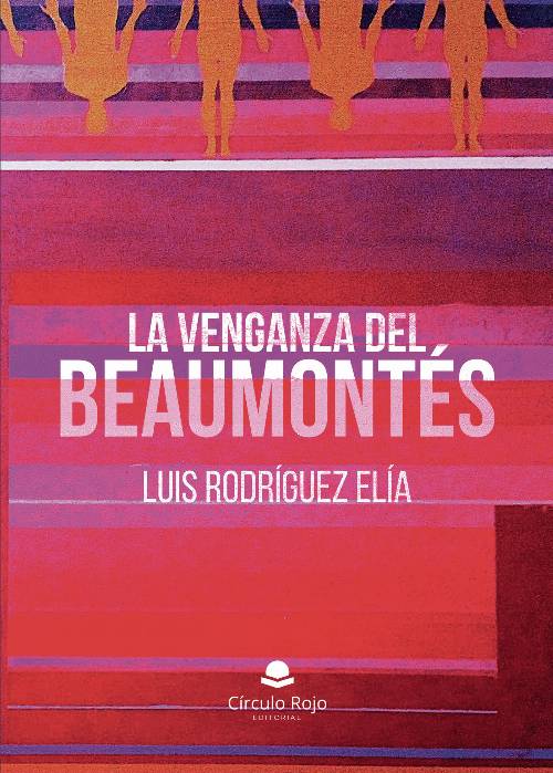 LA VENGANZA DEL BEAUMONTÉS