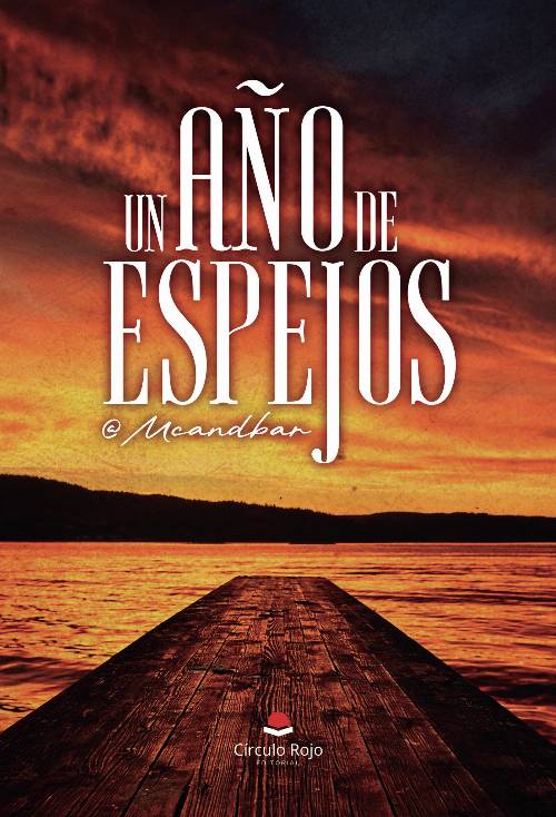 UN AÑO DE ESPEJOS