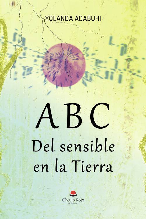 ABC del sensible en la Tierra