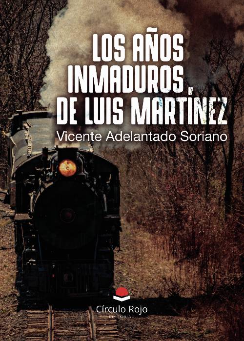 Los años inmaduros de Luis Martínez