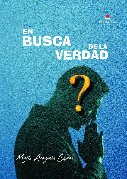 EN BUSCA DE LA VERDAD
