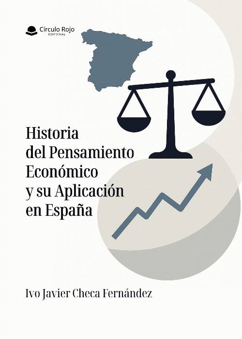 Historia del Pensamiento Económico y su Aplicación en España