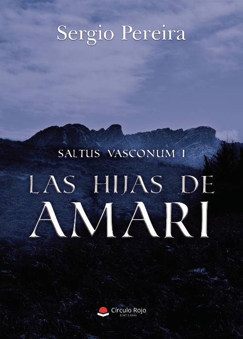 Saltus Vasconum I LAS HIJAS DE AMARI