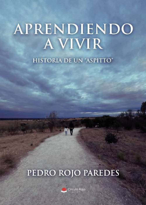 APRENDIENDO A VIVIR: HISTORIA DE UN ASPITTO