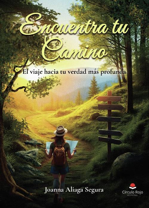 Encuentra tu Camino. El viaje hacia tu verdad más profunda
