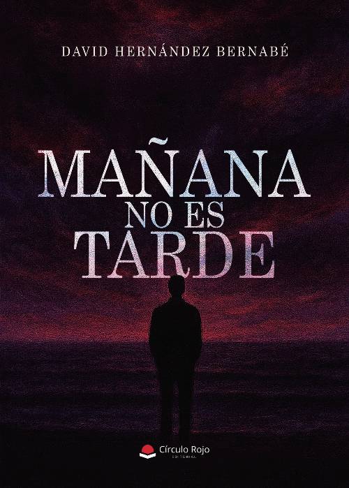 MAÑANA NO ES TARDE