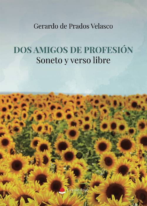 DOS AMIGOS DE PROFESION SONETO Y VERSO LIBRE