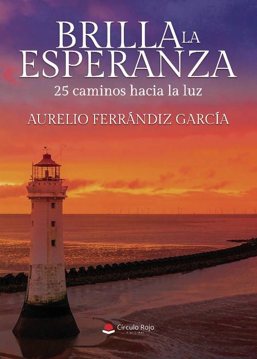 Brilla la Esperanza. 25 caminos hacia la luz