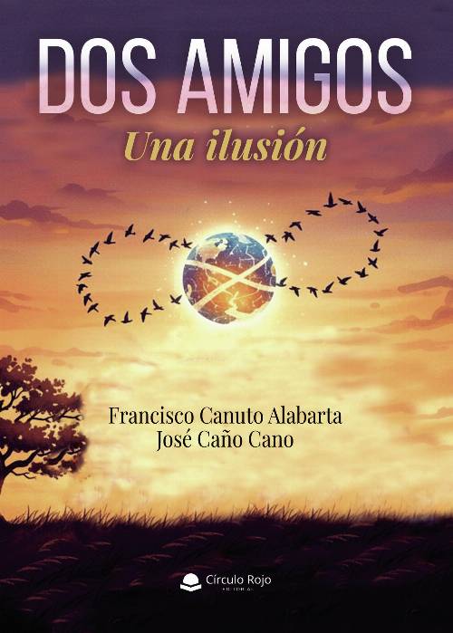 Dos amigos. Una ilusión