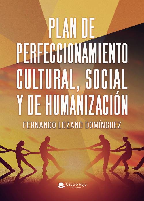 PLAN DE PERFECCIONAMIENTO CULTURAL, SOCIAL Y DE HUMANIZACIÓN