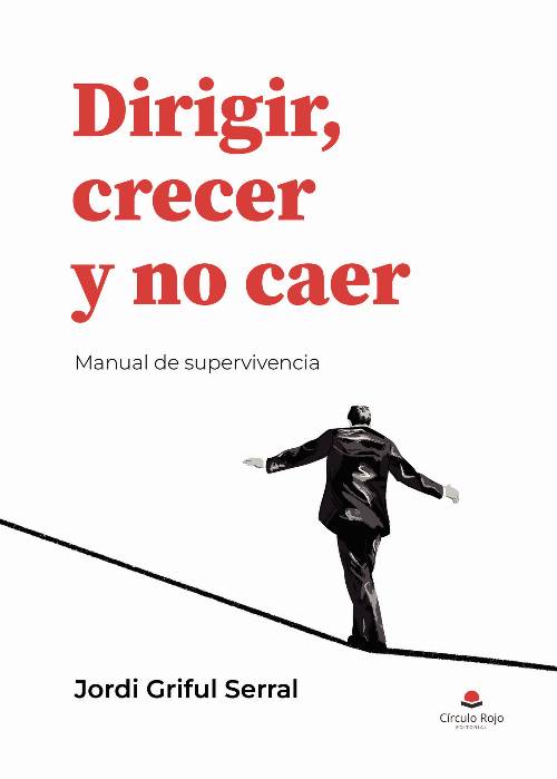 Dirigir, Crecer y no Caer