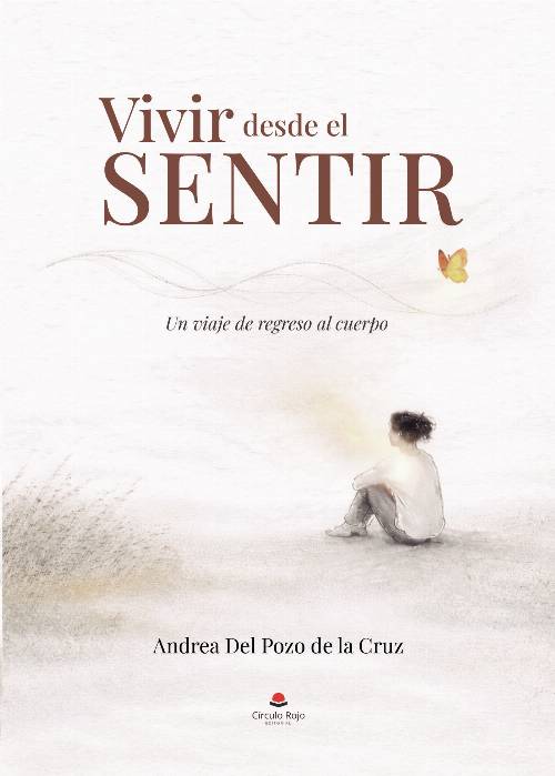 Vivir desde el sentir