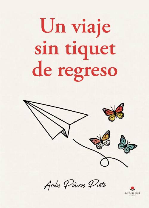 Un viaje sin tiquet de regreso