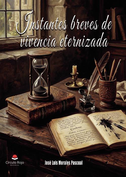 Instantes breves de vivencia eternizada